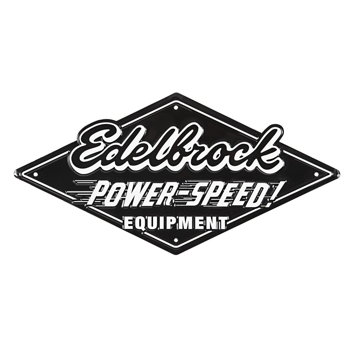 Edelbrock 189147 Power Speed Steel Garage Sign with Black and White Finish